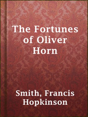 The Fortunes of Oliver Horn - ebook